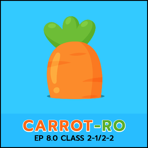 Carrot-Ro EP 8.0 เปิดใหม่ เล่นง่าย สนุกชิวๆ มีวาร์ป มีบัพบากิ